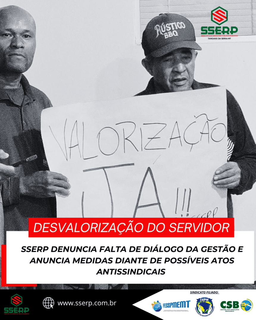 SSERP DENUNCIA FALTA DE DIÁLOGO DA GESTÃO E ANUNCIA MEDIDAS DIANTE DE POSSÍVEIS ATOS ANTISSINDICAIS